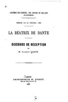 La Beatrix de Dante, Discours de reception