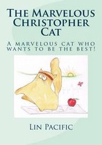 The Marvelous Christopher Cat