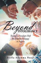 Beyond Intolerance