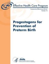 Progestogens for Prevention of Preterm Birth