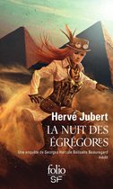 Les aventures de Georges Beauregard 3 - La nuit des égrégores. Une enquête de Georges Hercule Bélisaire Beauregard