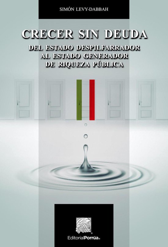 Biblioteca Jurídica Porrúa - Crecer sin deudas - cover