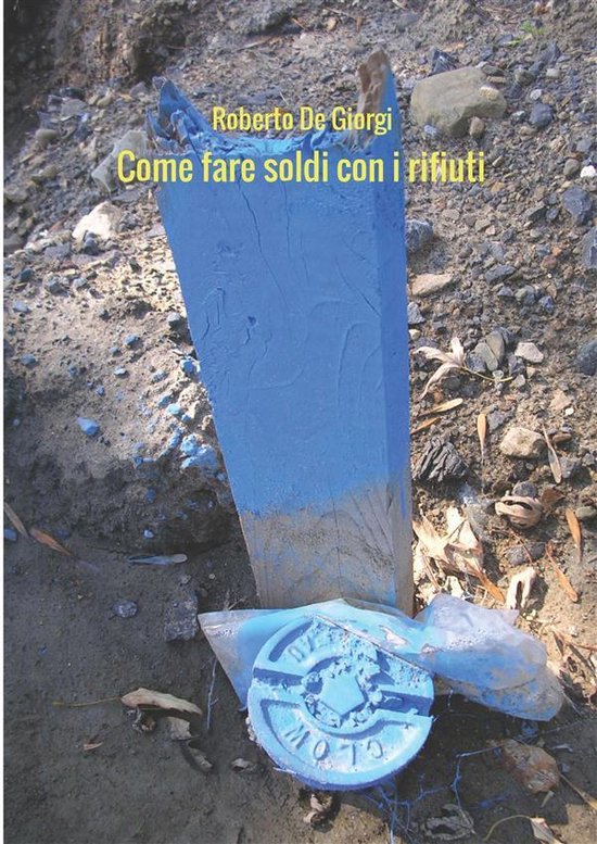 Come fare soldi con i rifiuti - cover