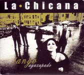 La Chicana - Tango Agazapado (CD)