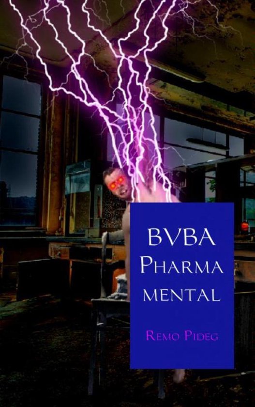 Cover van het boek 'BVBA Pharmamental' van Remo Pideg