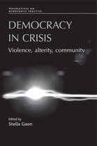 Perspectives on Democratic Practice - Democracy in crisis
