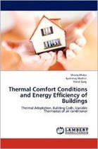 Thermal Comfort Conditions and Energy Efficiency of Buildings