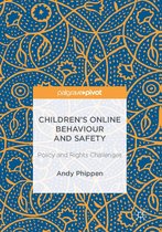 Children’s Online Behaviour and Safety