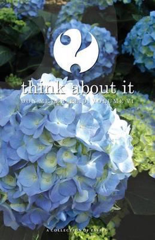 Think Aboutit- Think About It Volume VI | 9781519616500 | Don Meyer ...