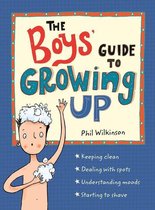 Guide to Growing Up 2 - The Boys' Guide to Growing Up: the best-selling puberty guide for boys