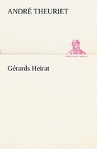 Gerards Heirat