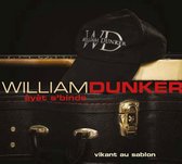 William Dunker - Vikant Au Sablon (CD)