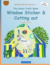 BROCKHAUSEN Craft Book Vol. 9 - The Great Craft Book: Window Sticker & Cutting out