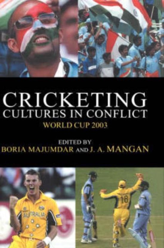 Sport in the Global Society- Cricketing Cultures in Conflict - cover