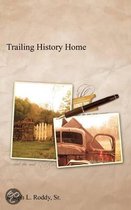 Trailing History Home