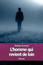 L'homme qui revient de loin
