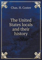 The United States Locals and Their History