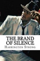 The Brand of Silence