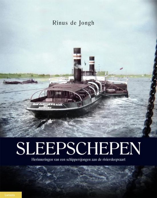 Cover van het boek 'Sleepschepen' van Rinus de Jongh