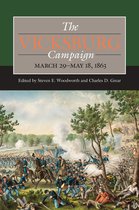 Civil War Campaigns in the West - The Vicksburg Campaign, March 29–May 18, 1863