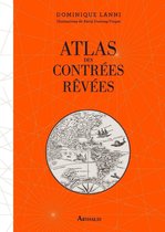 Atlas des contrées rêvées