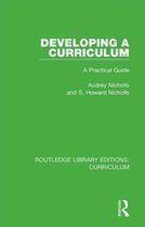Routledge Library Editions: Curriculum - Developing a Curriculum