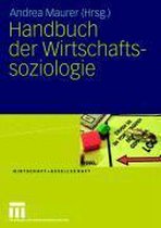 Handbuch Der Wirtschaftssoziologie