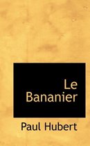 Le Bananier