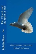 The Church and the Spirit in Her