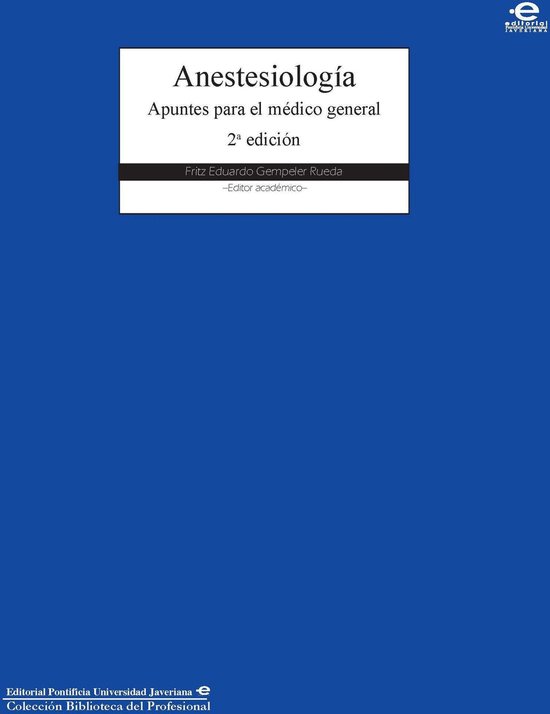 Anestesiolog&iacute;a&period; Apuntes para el m&eacute;dico general