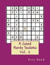 A Good Hardy Sudoku Vol. 2