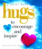 Hugs to Encourage and Inspire