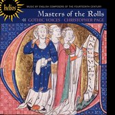 Masters of the Rolls / Christopher Page, Gothic Voices