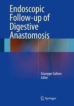 Endoscopic Follow-up of Digestive Anastomosis