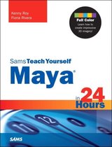 Sams Teach Yourself Maya In 24 Hours