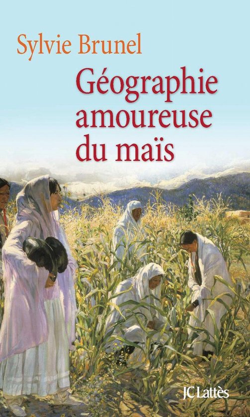 Géographie amoureuse du maïs - cover