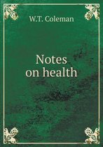 Notes on Health