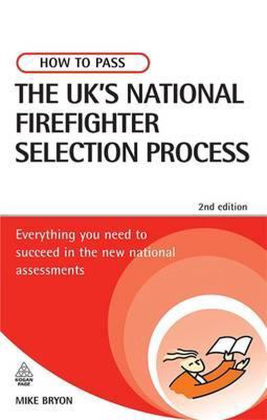 How to Pass the UK's National Firefighter Selection Process, Mike Bryon ...
