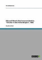 Edouard Manets Realismusverstandnis