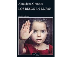 Andanzas - Los besos en el pan