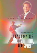 Developing Body, Mind, and Spirit