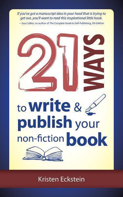 21 Ways to Write & Publish Your Non-Fiction Book - cover