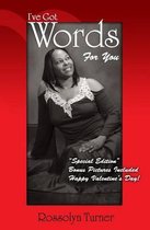 I've Got Words For You