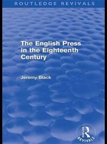 Routledge Revivals - The English Press in the Eighteenth Century (Routledge Revivals)
