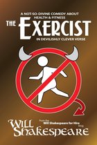 The Exercist: A Not-So-Divine Comedy about Health & Fitness in Devilishly Clever Verse