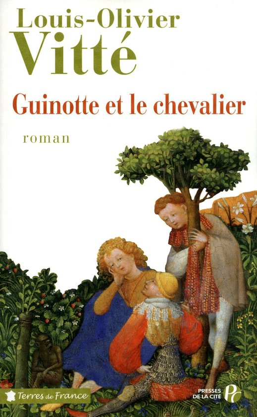 Terres de France - Guinotte et le chevalier