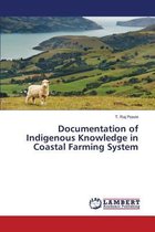 Documentation of Indigenous Knowledge in Coastal Farming System