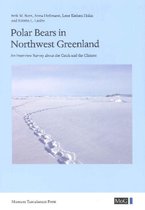 Polar Bears in Northwest Greenland - An Interview Survey about the Catch and the Climate