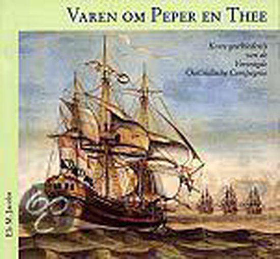 Cover van het boek 'Varen om peper en thee / druk 2'