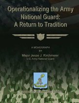 Operationalizing the Army National Guard